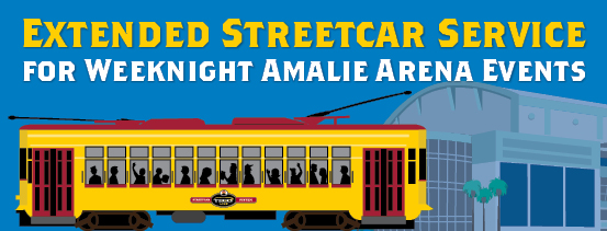 Extended streetcar service for weeknight Amalie Arena events